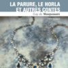 La Parure, Le Horla et autres contes