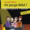 On purge bébé!