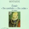 Essais : Des cannibales, Des coches