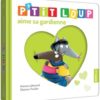 P’tit Loup aime sa gardienne