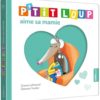 P’tit Loup aime sa mamie