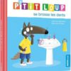 P’tit Loup se brosse les dents