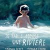 Je parle comme une rivière