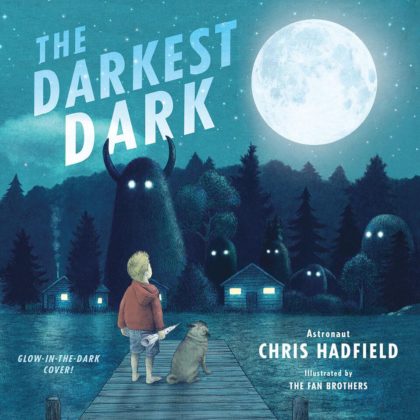 The Darkest Dark: Glow-in-the-Dark Cover Edition