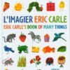 L'Imagier Eric Carle : mes 200 premiers mots