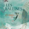 Les Baleines et nous
