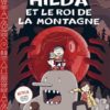Hilda Tome 6: Hilda et le roi de la montagne - Album