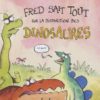 Fred Sait Tout Sur La Disparition Des Dinosaures