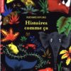 Histoires comme ça