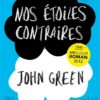 Nos étoiles contraires