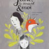 Jane, le renard et moi
