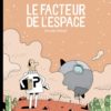 Le facteur de l'espace T.1 – Album