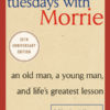 Tuesdays with Morrie