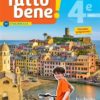 Tutto bene ! 4e cycle 4 : italien LV2 A1+: Cahier d'activités 2017