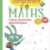 Pour comprendre les maths CE2 - Cahier de géométrie et de mesure - Ed. 2020