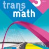 3M19 - Transmath 3e - cycle 4 - Édition 2021