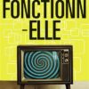 Dysfonctionnelle