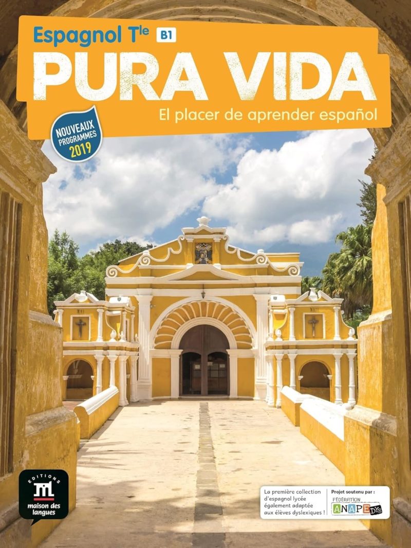 Pura vida, Espagnol Terminale, Livre de L'élève - 2020