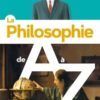 La philosophie de A à Z (nouvelle édition)