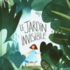Le jardin invisible