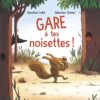 Gare à tes noisettes !