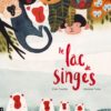 Le Lac de singes