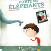 Par la porte des éléphants