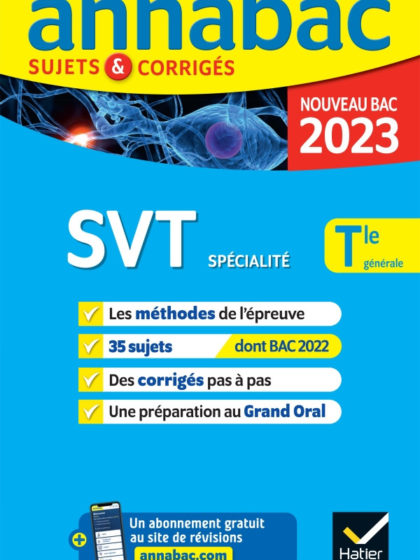 Annabac – SVT spécialité, Terminale générale – nouveau bac 2023