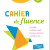 Cahier de fluence CM - A portée de mots - Ed. 2022