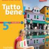 Tutto bene! italien cycle 4 / 5e LV2 - Cahier d'activités - éd. 2016