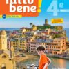 Tutto bene ! 4e cycle 4 : italien LV2 A1+: Cahier d'activités 2017