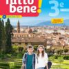 Tutto bene! 3e: cahier d'exercices 2017