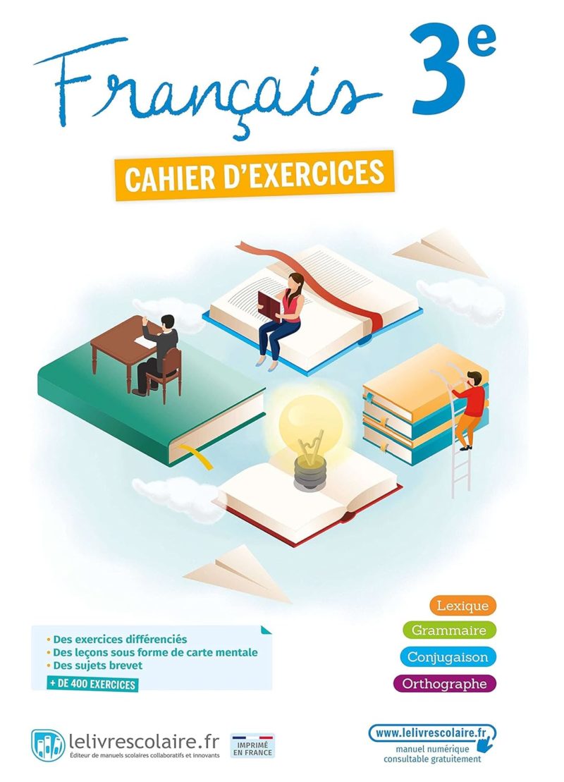 Français 3e - Cahier d'exercices - 2021