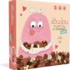 La doudou qui aimait trop le chocolat