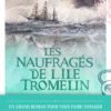 Les Naufragés de l’île Tromelin