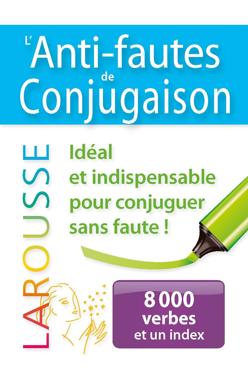ANTI-FAUTES CONJUGAISON