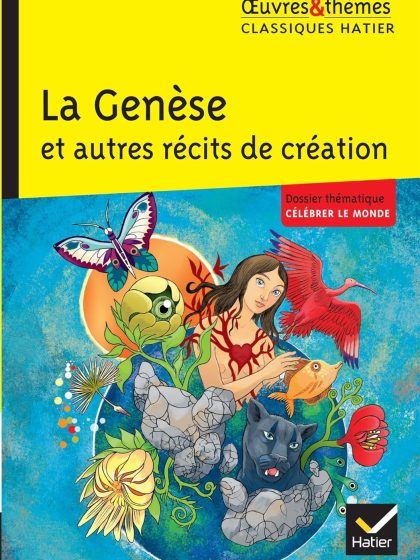 La Genèse et autres récits de création