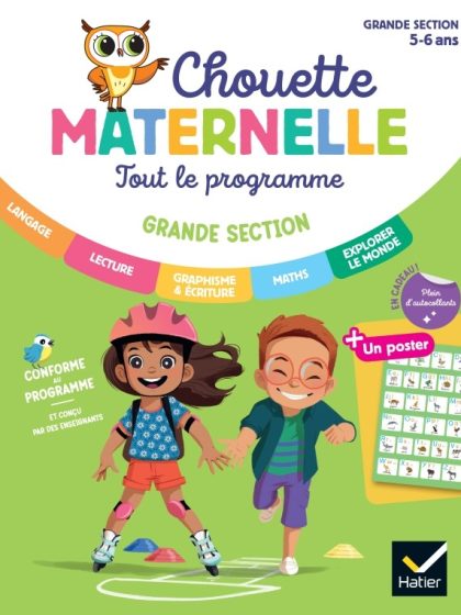 Chouette Maternelle : Tout le programme GS, 5/6 ans