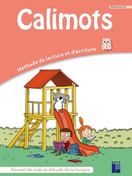 Calimots CE1 - Manuel de code et d'étude de la langue - Programmes 2025