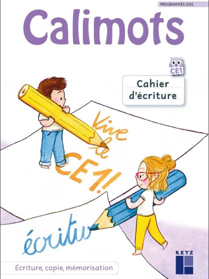 Calimots CE1 - Cahier d'écriture - Programmes 2025