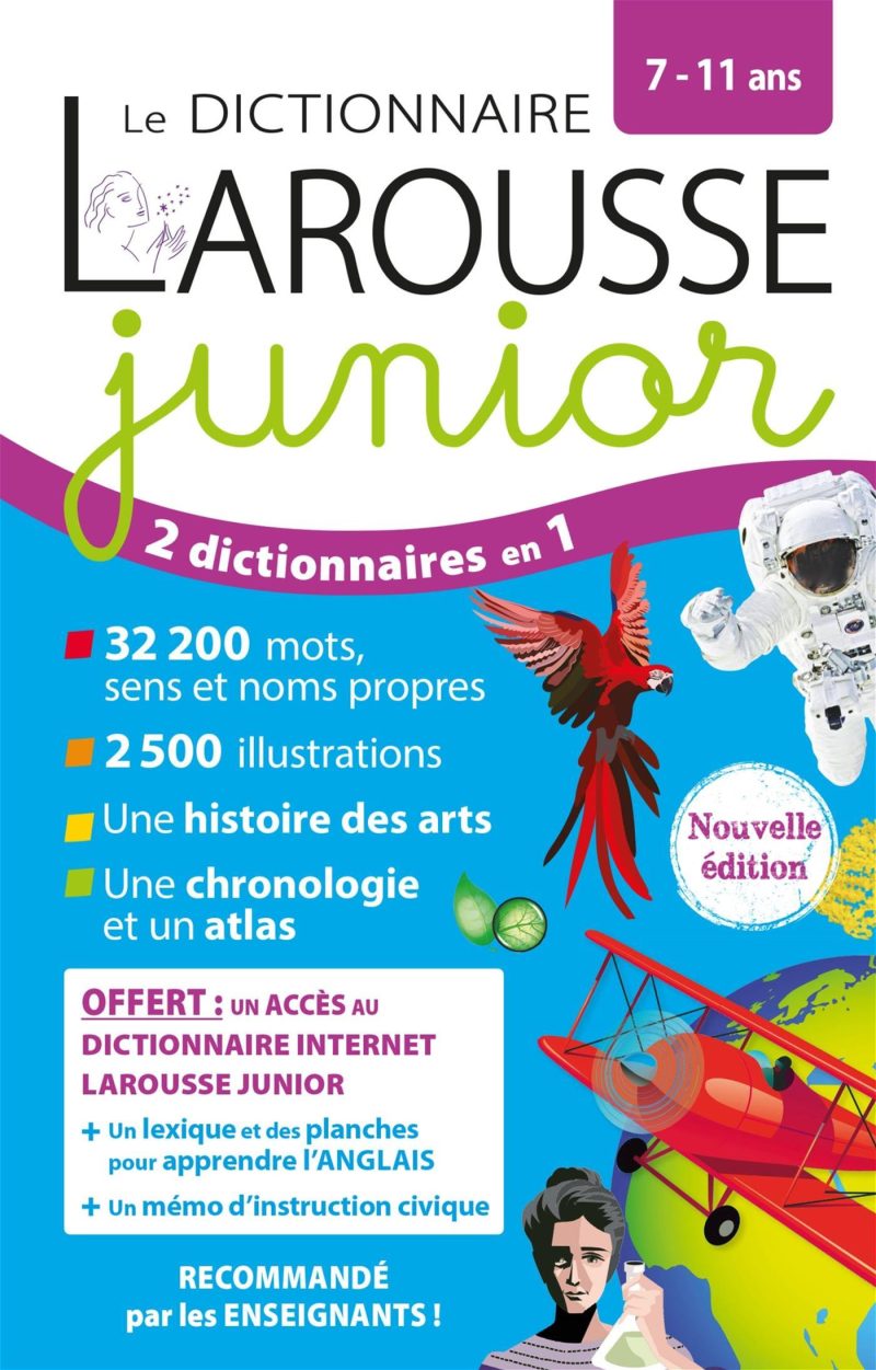 Le dictionnaire Larousse, Junior 7- 11ans (2024 ou édition récente)