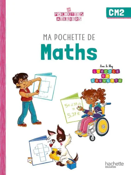 Ma pochette de maths CM2 - Les Pochettes Ateliers - Pochette élève