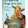 Eloge de la folie ; Lettre d'Erasme à Dorpius
