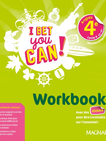 I Bet You Can! Anglais 4e - cycle4 - A2-B1 (2019) - Workbook