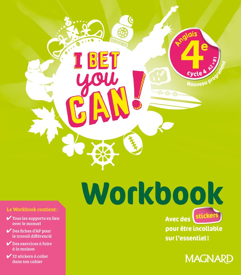 I Bet You Can! Anglais 4e - cycle4 - A2-B1 (2019) - Workbook