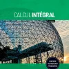 CALCUL INTÉGRAL 3e édition enrichie: Manuel + Édition en ligne + MonLab XL + Multimédia (6 mois) 2024